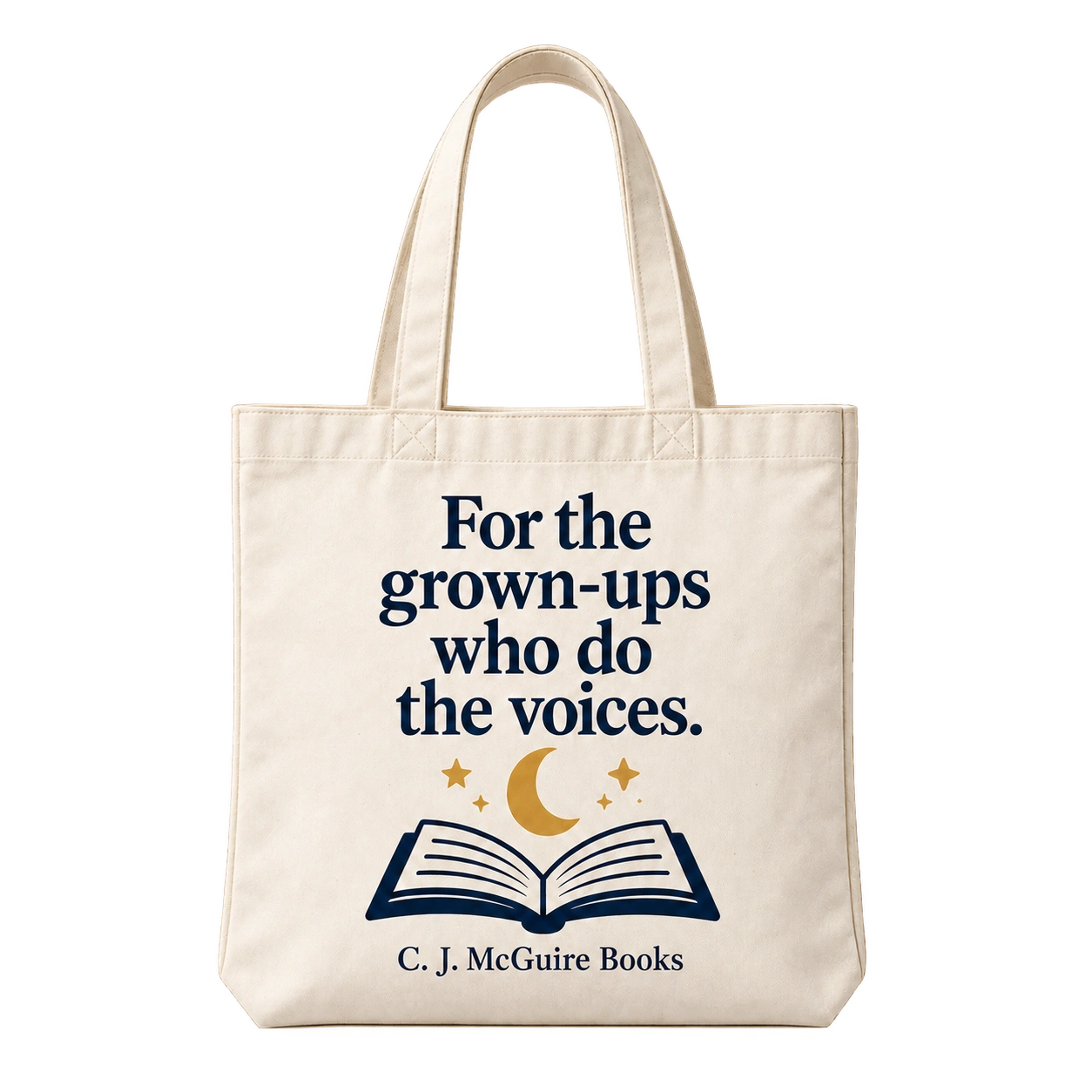 Concept mockup of a cream tote reading For the grown-ups who do the voices. above an open book and moon.